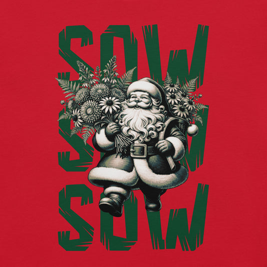Red t-shisrt with santa claus holding flowers with 'SOW SOW SOW' text.