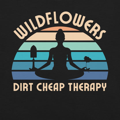 Black t-shirt with a graphic design and text 'wildflowers dirt cheap therapy'.