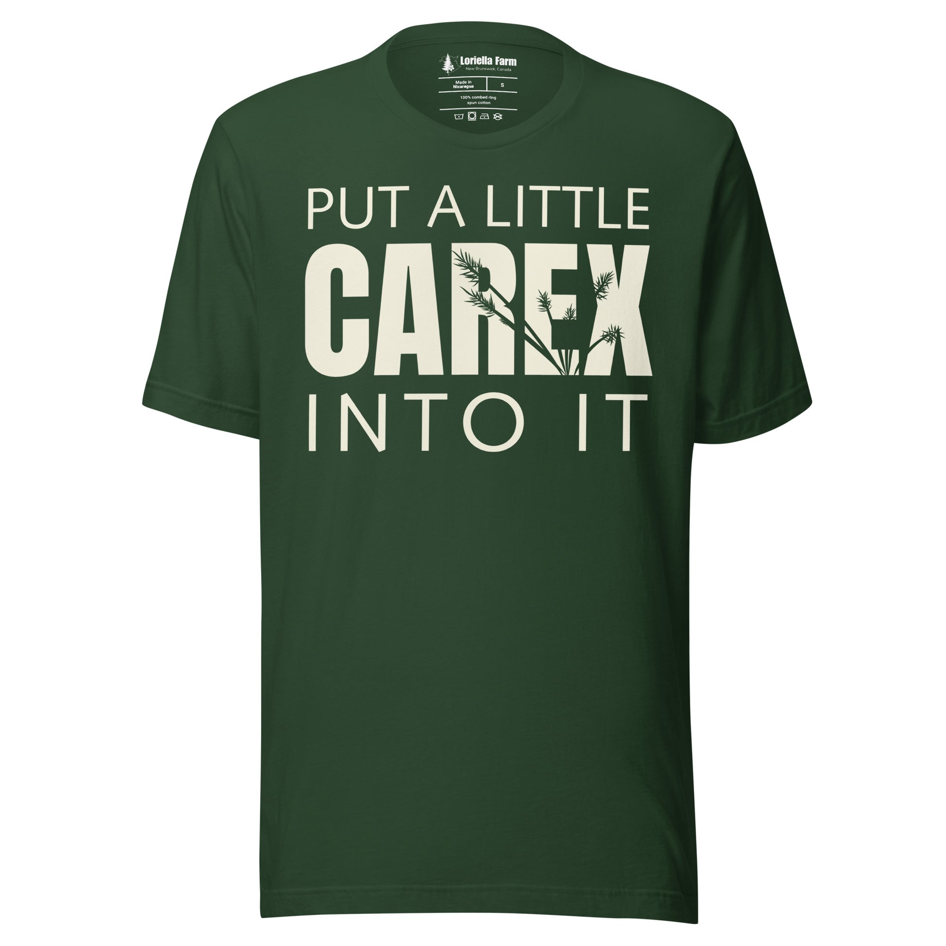 Forest green t-shirt with text 'put a little carex into it'.