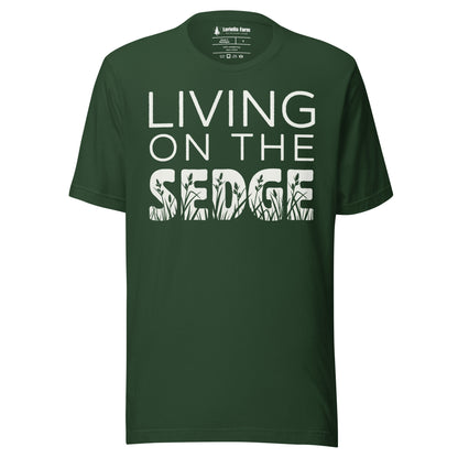 Forest green t-shirt with 'Living on the Sedge' text.
