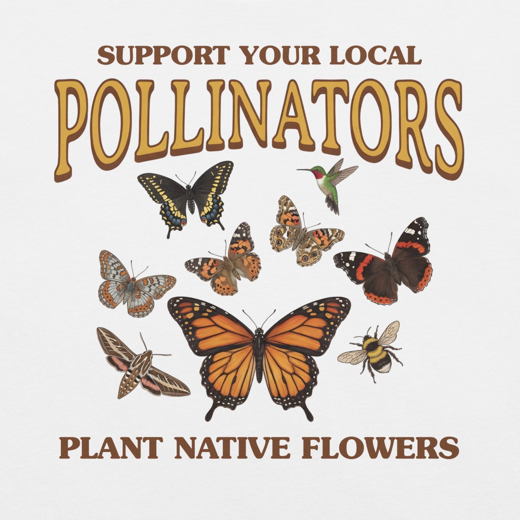 White t-shirt with butterfly design and text about pollinators and native flowers.