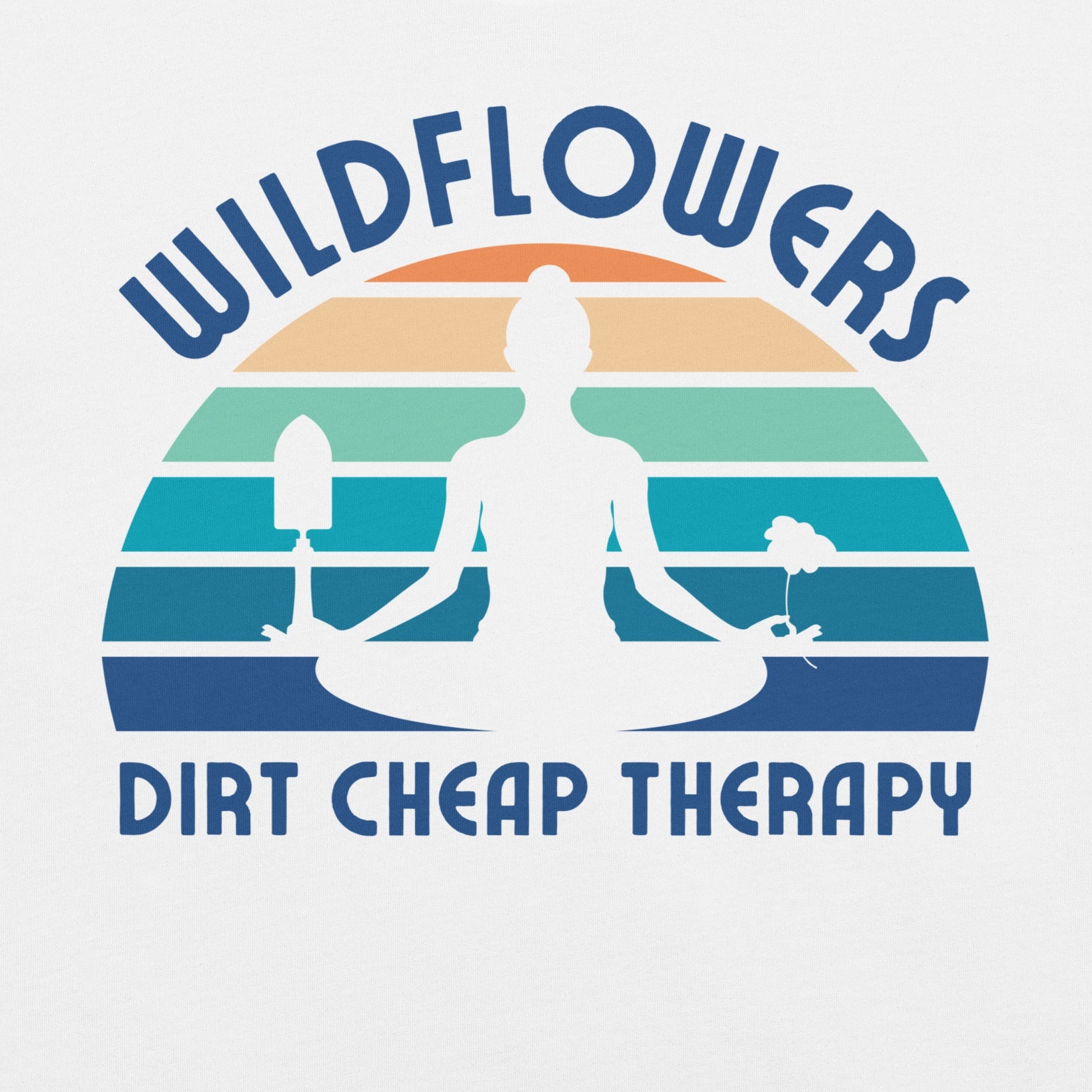 White t-shirt with a graphic of a person meditating, wildflowers, and 'Dirt Cheap Therapy' text.
